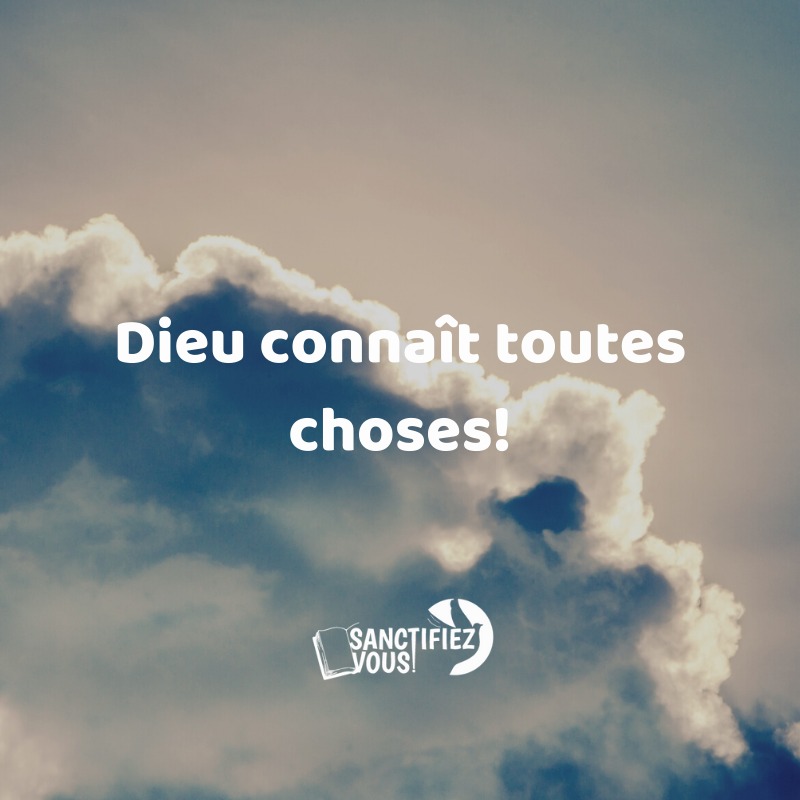 Dieu Sait Tout Sanctifiez Vous
