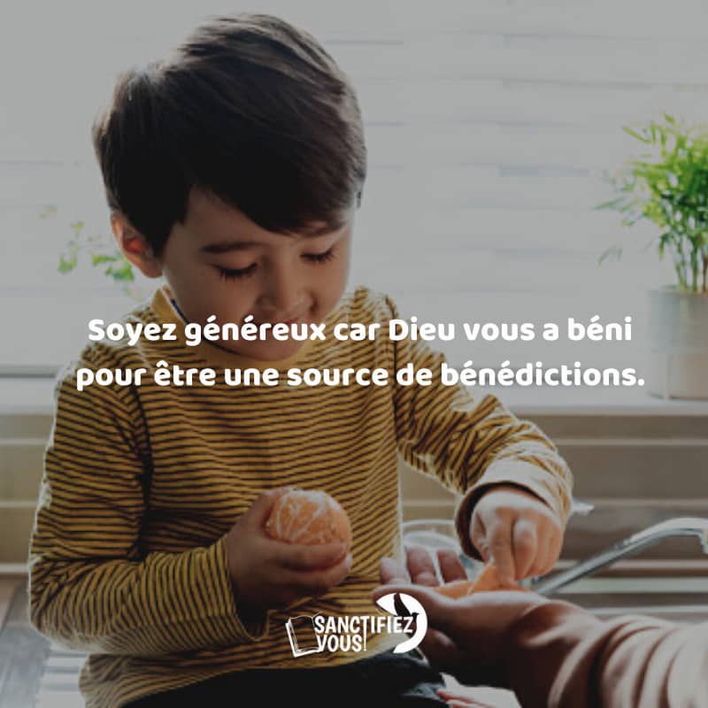 Generositer La Générosité, une valeur à cultiver. – Sanctifiez-vous